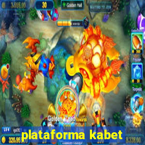 plataforma kabet